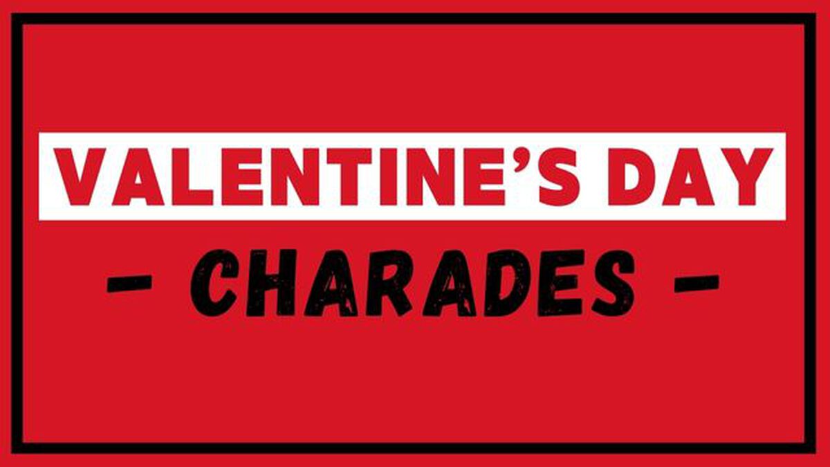 Valentine's Day Charades! image number 0